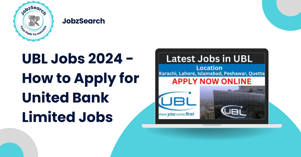 UBL Jobs 2024