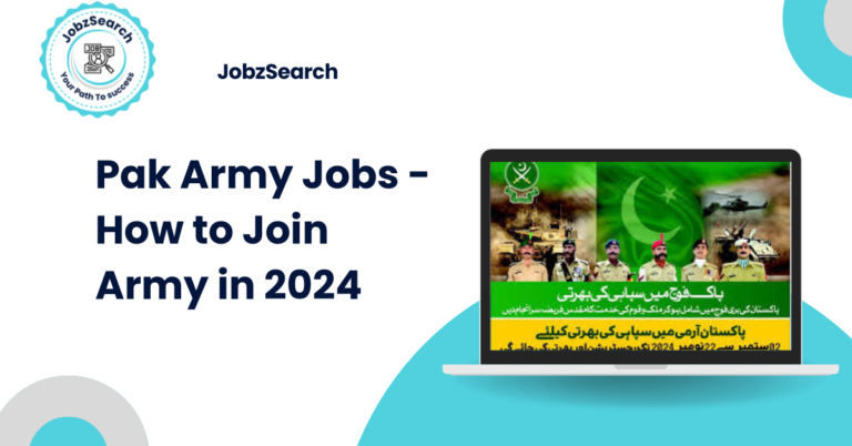 Pak Army Jobs - How to Join Army in 2024